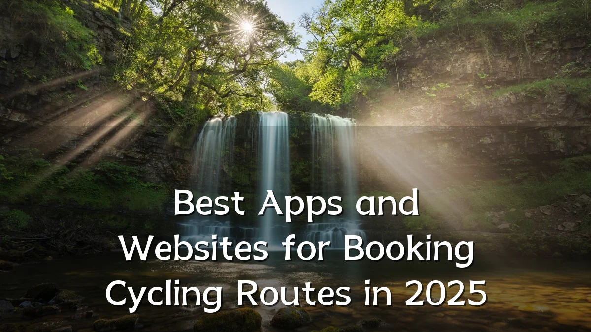 Best Apps and Websites for Booking Cycling Routes in 2025
