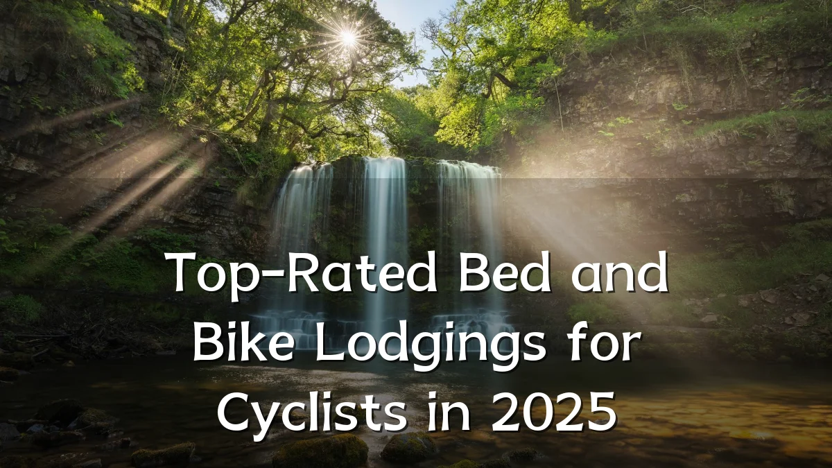Top-Rated Bed and Bike Lodgings for Cyclists in 2025
